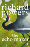 Kniha: The Echo Maker (Richard Powers). Cornerstone, 2025 Kniha: The Echo Maker (Richard Powers). Cornerstone, 2025