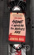 Kniha: Home Is Where The Bodies Are, 2025 Kniha: Home Is Where The Bodies Are, 2025