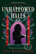 Kniha: Unhallowed Halls (Lili Wilkinson). Titan Books, 2025 Kniha: Unhallowed Halls (Lili Wilkinson). Titan Books, 2025