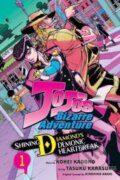 Kniha: JoJo's Bizarre Adventure: Shining Diamond's Demonic Heartbreak, Vol. 1 (Kohei Kadono). Viz Media, 2025 Kniha: JoJo's Bizarre Adventure: Shining Diamond's Demonic Heartbreak, Vol. 1 (Kohei Kadono). Viz Media, 2025