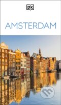 Kniha: DK Amsterdam (DK Travel). Dorling Kindersley, 2025 Kniha: DK Amsterdam (DK Travel). Dorling Kindersley, 2025
