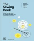 Kniha: The Sewing Book (New Edition) (Alison Smith). Dorling Kindersley, 2025 Kniha: The Sewing Book (New Edition) (Alison Smith). Dorling Kindersley, 2025