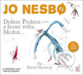Audiokniha: Doktor Proktor a konec světa. Možná... (Jo Nesbo). OneHotBook, 2016 Audiokniha: Doktor Proktor a konec světa. Možná... (Jo Nesbo). OneHotBook, 2016