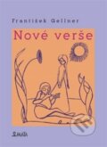 Kniha: Nové verše (František Gellner). Maťa, 2017 Kniha: Nové verše (František Gellner). Maťa, 2017