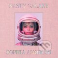 Kniha: Nasty Galaxy (Sophia Amoruso). Portfolio, 2016 Kniha: Nasty Galaxy (Sophia Amoruso). Portfolio, 2016
