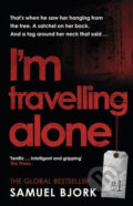 I´m Travelling Alone - Samuel Bjork, Transworld, 2016