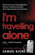 Kniha: I´m Travelling Alone (Samuel Bjork). Transworld, 2016 Kniha: I´m Travelling Alone (Samuel Bjork). Transworld, 2016