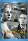 Film: Taková láska - digipack (Jiří Weiss) (). Filmexport Home Video, 1959 Film: Taková láska - digipack (Jiří Weiss) (). Filmexport Home Video, 1959
