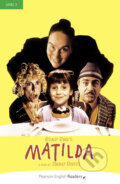 Kniha: Level 3: Matilda (Roald Dahl). Pearson, 2008 Kniha: Level 3: Matilda (Roald Dahl). Pearson, 2008