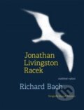Kniha: Jonathan Livingston Racek (Richard Bach). Argo, 2017 Kniha: Jonathan Livingston Racek (Richard Bach). Argo, 2017