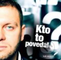 Hudební CD: Kali: Kto to povedal (Panther). Panther, 2016 Hudební CD: Kali: Kto to povedal (Panther). Panther, 2016