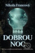 E-kniha: Dobrou noc (Nikola Francová), 2025 E-kniha: Dobrou noc (Nikola Francová), 2025