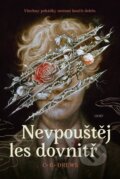Kniha: Nevpouštěj les dovnitř (C.G. Drews). Host, 2025 Kniha: Nevpouštěj les dovnitř (C.G. Drews). Host, 2025