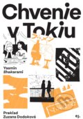 Kniha: Chvenie v Tokiu (Yasmin Shakarami). E.J. Publishing, 2025 Kniha: Chvenie v Tokiu (Yasmin Shakarami). E.J. Publishing, 2025