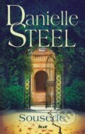 Kniha: Sousedé (Danielle Steel). Ikar CZ, 2025 Kniha: Sousedé (Danielle Steel). Ikar CZ, 2025