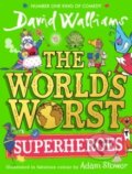 Kniha: The Worlds Worst Superheroes (David Walliams). HarperCollins, 2025 Kniha: The Worlds Worst Superheroes (David Walliams). HarperCollins, 2025