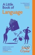 Kniha: A Little Book of Language (David Crystal). Yale University Press, 2025 Kniha: A Little Book of Language (David Crystal). Yale University Press, 2025