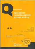Kniha: Způsobilost nereplikovatelných procesů kontroly (Pavel Němeček). Česká společnost pro jakost, 2023 Kniha: Způsobilost nereplikovatelných procesů kontroly (Pavel Němeček). Česká společnost pro jakost, 2023
