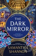 Kniha: The Dark Mirror (Samantha Shannon). Bloomsbury, 2025 Kniha: The Dark Mirror (Samantha Shannon). Bloomsbury, 2025