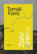 Kniha: Zpěv sirén (Tomáš Forró). Absynt, 2025 Kniha: Zpěv sirén (Tomáš Forró). Absynt, 2025