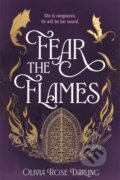 Kniha: Fear the Flames (Olivia Rose Darling). Zaffre, 2025 Kniha: Fear the Flames (Olivia Rose Darling). Zaffre, 2025