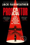 Kniha: The Prosecutor (Jack Fairweather). Ebury Publishing, 2025 Kniha: The Prosecutor (Jack Fairweather). Ebury Publishing, 2025