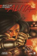 Kniha: Battle Angel Alita 3 (Paperback) (Yukito Kishiro). Kodansha Comics, 2021 Kniha: Battle Angel Alita 3 (Paperback) (Yukito Kishiro). Kodansha Comics, 2021