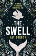 Kniha: The Swell (Kat Gordon). Manilla Press, 2025 Kniha: The Swell (Kat Gordon). Manilla Press, 2025
