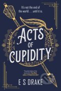 Kniha: Acts of Cupidity (E.S. Drake). Zaffre, 2025 Kniha: Acts of Cupidity (E.S. Drake). Zaffre, 2025
