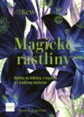 Kniha: Magické rastliny (Sandra Lawrence), 2025 Kniha: Magické rastliny (Sandra Lawrence), 2025