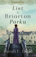 Kniha: List z Briarton Parku (Sarah E. Ladd), 2025 Kniha: List z Briarton Parku (Sarah E. Ladd), 2025