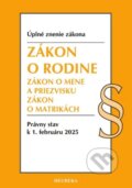 Kniha: Zákon o rodine (Heuréka). Heuréka, 2025 Kniha: Zákon o rodine (Heuréka). Heuréka, 2025