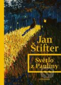 Kniha: Světlo z Pauliny, 2025 Kniha: Světlo z Pauliny, 2025