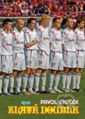 Kniha: Zlaté double (Pavol Svrček). Epos Kniha: Zlaté double (Pavol Svrček). Epos