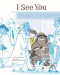 Kniha: I See You (Michael Genhart). American Psychological Association, 2021 Kniha: I See You (Michael Genhart). American Psychological Association, 2021