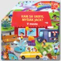 Kniha: Kam sa ukryl myšiak Jack? V meste (Taktik). Taktik, 2025 Kniha: Kam sa ukryl myšiak Jack? V meste (Taktik). Taktik, 2025