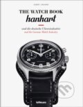 Kniha: The Watch Book: Hanhart (Gisbert L. Brunner). teNeues Publishing, 2025 Kniha: The Watch Book: Hanhart (Gisbert L. Brunner). teNeues Publishing, 2025