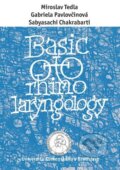 Kniha: Basic Otorhinolaryngology (Miroslav Tedla). Univerzita Komenského Bratislava, 2017 Kniha: Basic Otorhinolaryngology (Miroslav Tedla). Univerzita Komenského Bratislava, 2017