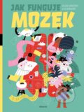 Kniha: Jak funguje mozek? (Helena Haraštová). Albatros CZ, 2025 Kniha: Jak funguje mozek? (Helena Haraštová). Albatros CZ, 2025