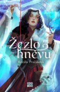 Kniha: Žezlo hněvu (Rozálie Pražáková). CooBoo CZ, 2025 Kniha: Žezlo hněvu (Rozálie Pražáková). CooBoo CZ, 2025