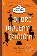 Kniha: Dobře utajený (zlo)čin (Robin Stevens). Nakladatelství Fragment, 2025 Kniha: Dobře utajený (zlo)čin (Robin Stevens). Nakladatelství Fragment, 2025