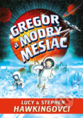 Kniha: Gregor a modrý mesiac, 2018 Kniha: Gregor a modrý mesiac, 2018