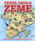 Kniha: Cesta okolo zeme (Autorský kolektív). Slovart, 2017 Kniha: Cesta okolo zeme (Autorský kolektív). Slovart, 2017