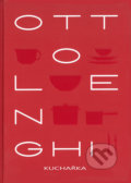 Kniha: Ottolenghi: Kuchařka (Yotam Ottolenghi). Slovart CZ, 2017 Kniha: Ottolenghi: Kuchařka (Yotam Ottolenghi). Slovart CZ, 2017