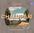 Audiokniha: Chalupáři (Supraphon). Supraphon, 2025 Audiokniha: Chalupáři (Supraphon). Supraphon, 2025