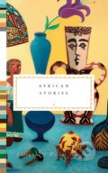Kniha: African Stories (Everyman). Everyman, 2025 Kniha: African Stories (Everyman). Everyman, 2025