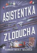 E-kniha: Asistentka Zloducha (Hannah Nicole Maehrer), 2025 E-kniha: Asistentka Zloducha (Hannah Nicole Maehrer), 2025