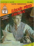 Kniha: Lékaři před záhadou (Hanne Bergen). Ivo Železný, 1993 Kniha: Lékaři před záhadou (Hanne Bergen). Ivo Železný, 1993
