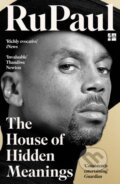 Kniha: The House of Hidden Meanings (RuPaul). Fourth Estate, 2025 Kniha: The House of Hidden Meanings (RuPaul). Fourth Estate, 2025