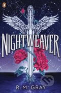 Kniha: Nightweaver (R.M. Gray). Penguin Books, 2025 Kniha: Nightweaver (R.M. Gray). Penguin Books, 2025